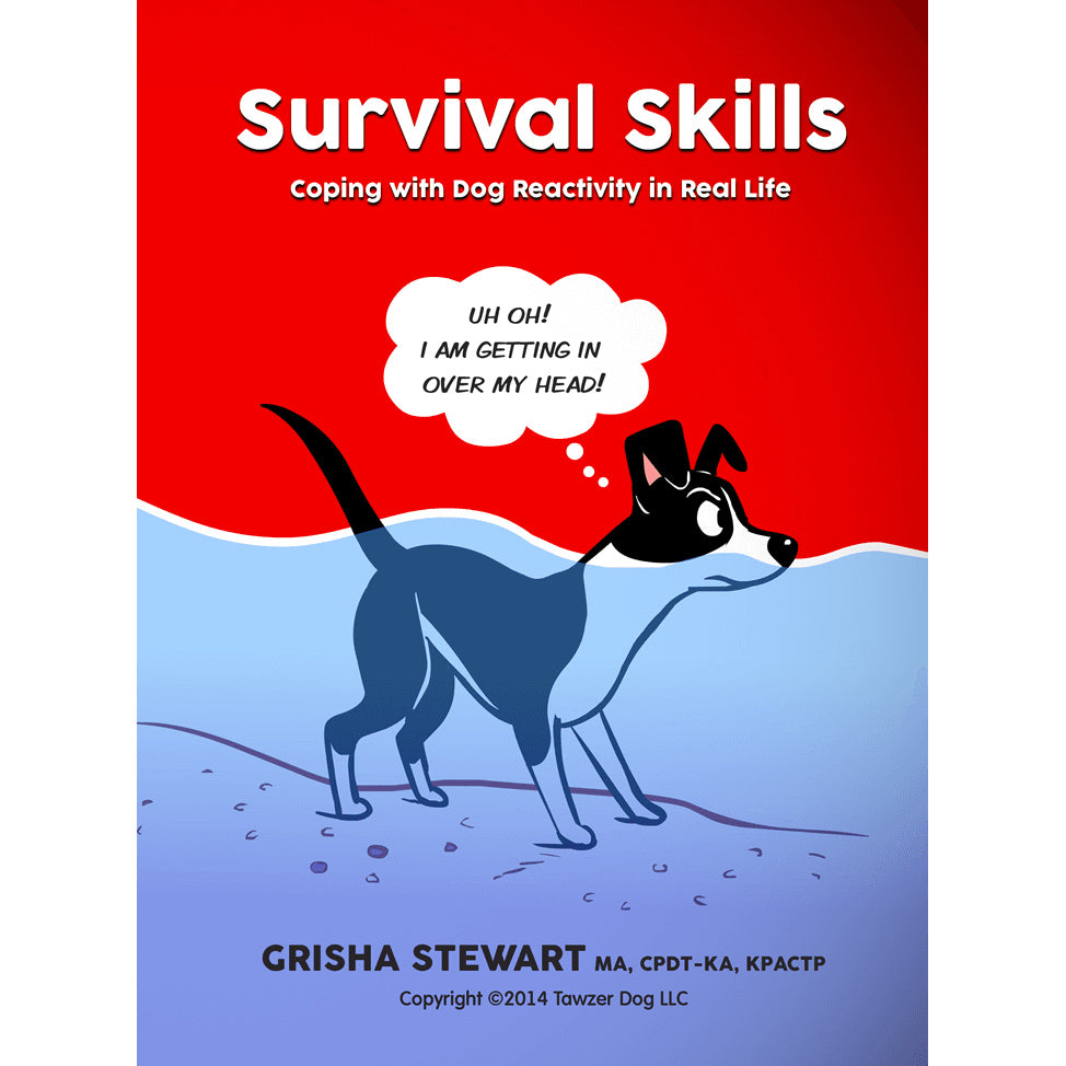 Survival Skills for Dog Reactivity: BAT Empowerment Streaming Video 4