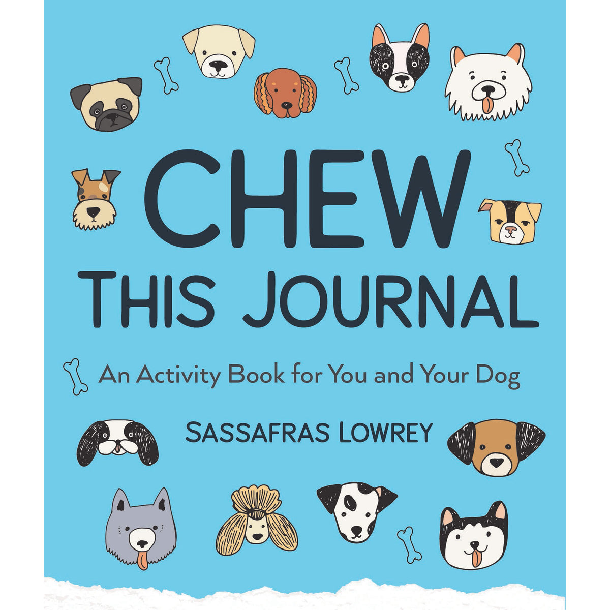 Chew This Journal: An Activity Book for You and Your Dog (Gift for Pet Lovers) Hardcover – December 15, 2020 by Sassafras Lowrey